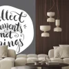 Fototapeta: Collect moments not things - unique handdrawn lettering. great