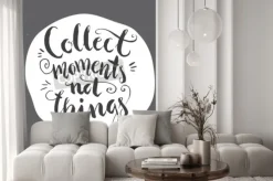 Fototapeta: Collect moments not things - unique handdrawn lettering. great