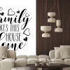Naklejka: Family makes this house a home- positive handwritten text, with