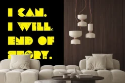 Naklejka: I can. i will. end of story motivation quote