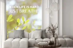 Naklejka: Inspirujący cytat: "gdy życie jest ciężkie, tylko oddychać" na