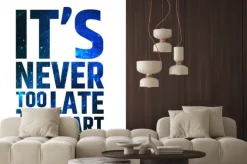 Naklejka: Jej nigdy nie jest za późno, by zacząć. motywacyjne inspirujący