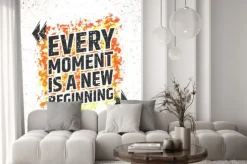 Naklejka: Każda chwila jest nowym początkiem inspirujący cytat na grunge