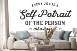Naklejka: Każda praca jest autoportretem osoby, która to robi. autografuj