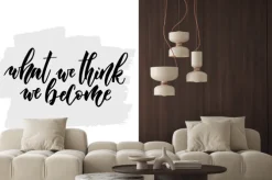 Naklejka: Motywacyjny cytat "czego myślimy, stajemy się". wykonane pędzelkiem.