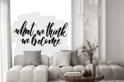 Naklejka: Motywacyjny cytat "czego myślimy, stajemy się". wykonane pędzelkiem.