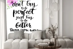 Naklejka: Nie staraj się być doskonały, po prostu staram się być lepszy