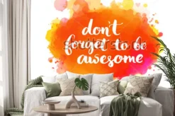 Naklejka: Nie zapomnij być niesamowitym. inspirujący cytat, projekt artystyczny