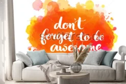 Naklejka: Nie zapomnij być niesamowitym. inspirujący cytat, projekt artystyczny