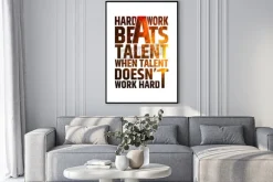 Plakat: Hard work beats talent when talent doesnt work hard. motivational