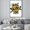 Plakat: Home sweet home ręcznie drukiem.