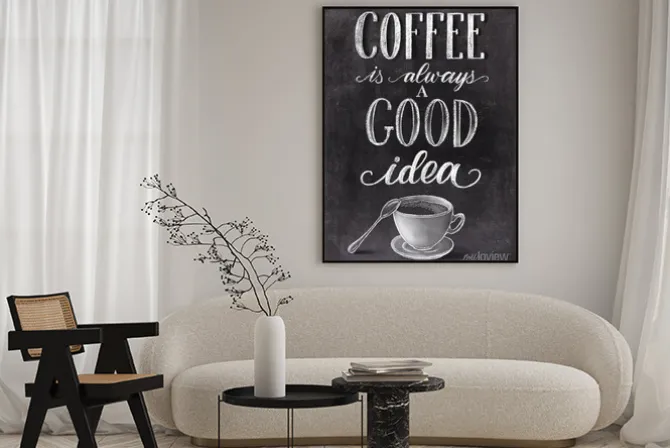 Plakat: Kawa jest zawsze dobrym pomysłem napis na czarnym tle tablicy