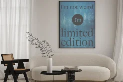 Plakat: Plakat motywacyjny cytat nie jestem dziwna, jestem limitowaną